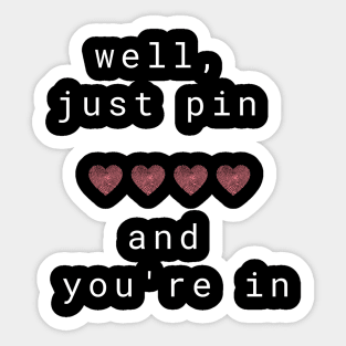 Red hearts, pin code and white letters Sticker